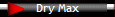 Dry Max